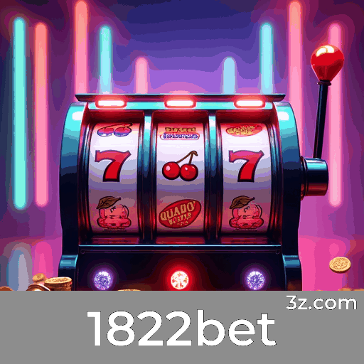 1822bet: O Mundo de Jogos Selecionados e Excelentes